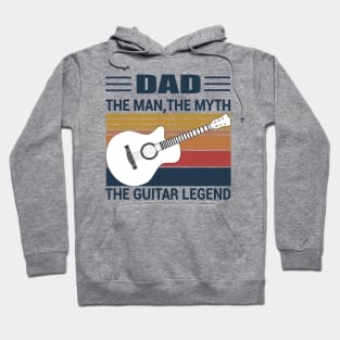 Vintage Dad The Man The Myth The Guitar Legend Hoodie